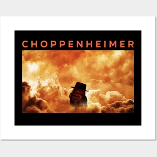 Choppenheimer Posters and Art